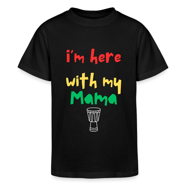 I'm here with my Mama Children's Tee - black