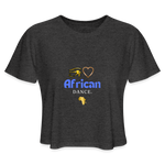 Eye of Heru Akoma African Dance. Women's Cropped T-Shirt - deep heather