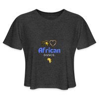 Eye of Heru Akoma African Dance. Women's Cropped T-Shirt - deep heather