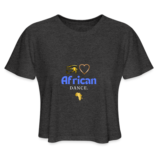 Eye of Heru Akoma African Dance. Women's Cropped T-Shirt - deep heather